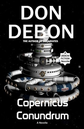 Copernicus Conundrum by Don Debon 9781948819138