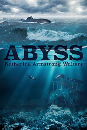 Abyss by Katherine Armstrong Walters 9781951411060