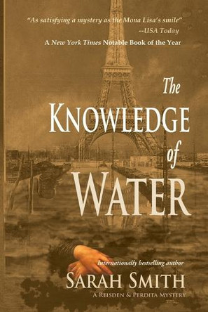 The Knowledge of Water by Sarah Smith 9781951636012