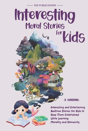 Interesting Moral Stories for Kids by Tsb Publications 9781956223514