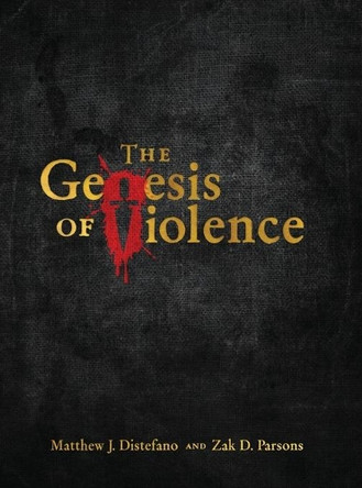 The Genesis of Violence by Matthew J DiStefano 9781957007021