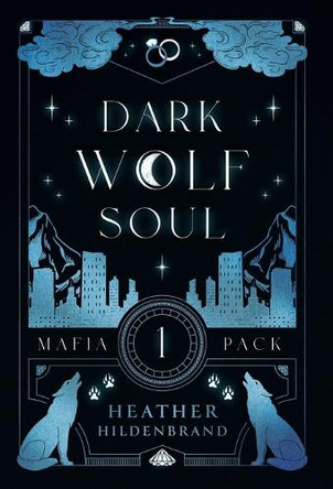 Dark Wolf Soul by Heather Hildenbrand 9781961455078