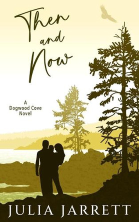 Then and Now by Julia Jarrett 9781998858187