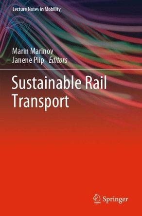 Sustainable Rail Transport by Marin Marinov 9783030195212