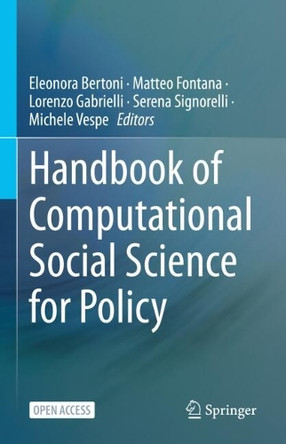 Handbook of Computational Social Science for Policy by Eleonora Bertoni 9783031166235