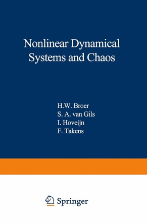 Nonlinear Dynamical Systems and Chaos by H. W. Broer 9783034875202