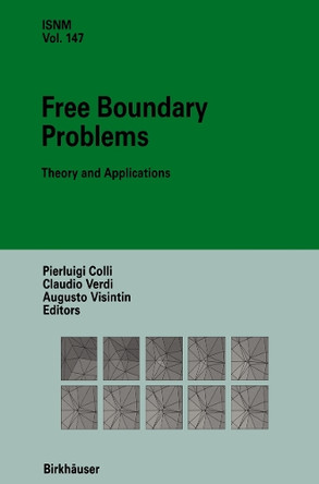 Free Boundary Problems: Theory and Applications by Pierluigi Colli 9783034896139