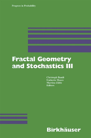 Fractal Geometry and Stochastics III by Christoph Bandt 9783034896122