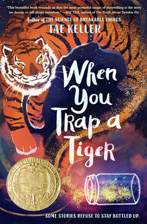 When You Trap a Tiger by Tae Keller 9781524715700