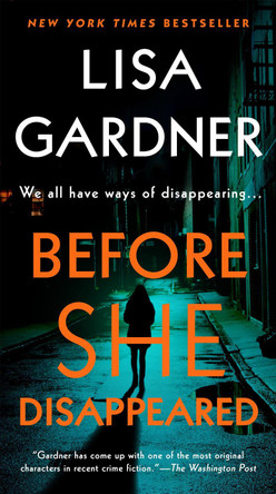 Before She Disappeared: A Novel by Lisa Gardner 9781524745066