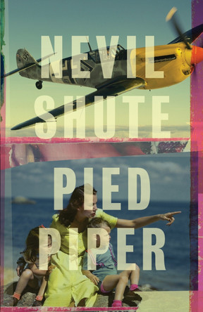 Pied Piper by Nevil Shute 9780307474018