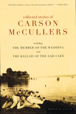 The Collected Stories of Carson Mccullers by Carson McCullers 9780395925058