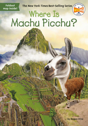 Where Is Machu Picchu? by Megan Stine 9780515159615