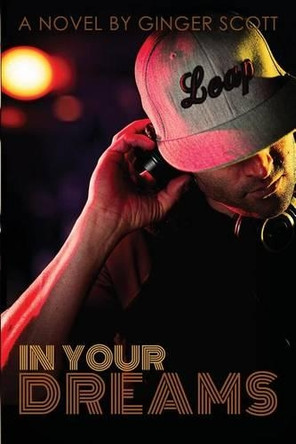 In Your Dreams by Ginger Scott 9780692653647