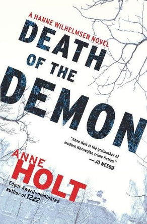 Death of the Demon: Hanne Wilhelmsen Book Three by Anne Holt 9781451634808