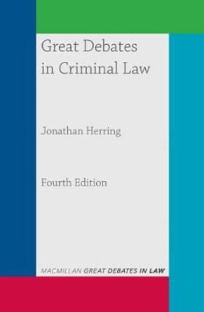 Great Debates in Criminal Law by Jonathan Herring