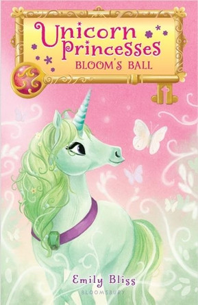 Unicorn Princesses 3: Bloom's Ball by Emily Bliss 9781681193342