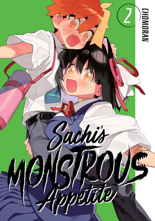 Sachi's Monstrous Appetite 2 by Chomoran 9781646511839