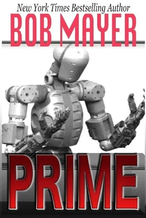 Prime by Bob Mayer 9781621252603