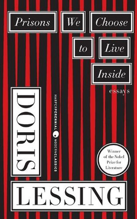 Prisons We Choose to Live inside by Doris Lessing 9780060390778