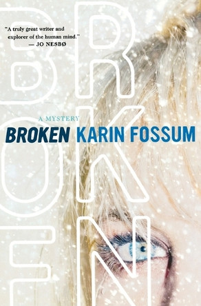 Broken: A Mystery by Karin Fossum 9780547520360