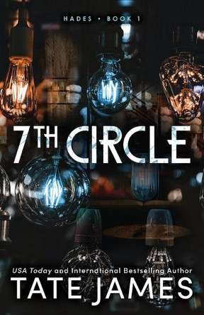 7th Circle by Tate James 9781464220609