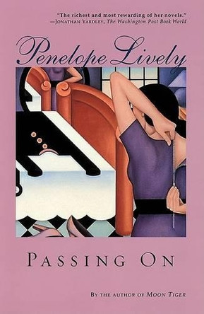 Passing on by Penelope Lively 9780802136268