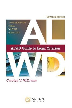 Alwd Guide to Legal Citation by Coleen M Barger