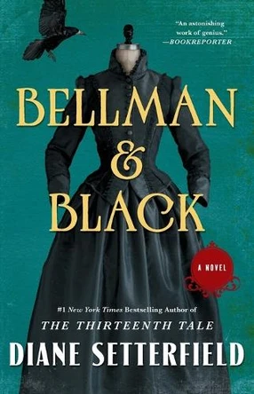 Bellman & Black by Diane Setterfield 9781476711997