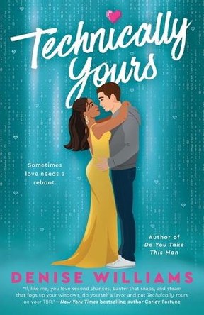 Technically Yours by Denise Williams 9780593437216