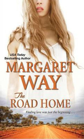 The Road Home by Margaret Way