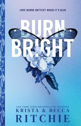 Burn Bright (Standard Edition) by Krista Ritchie 9781464246821