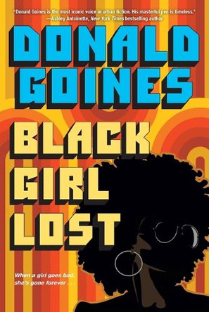 Black Girl Lost by Donald Goines 9781496735973