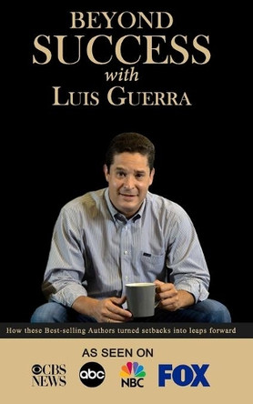 Beyond Success with Luis Guerra by Luis Guerra 9781970073140