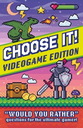 Choose It! Gaming Edition by Welbeck Children's Books 9781804537725