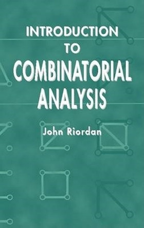 Introduction to Combinatorial Analysis by John Riordan 9780486425368