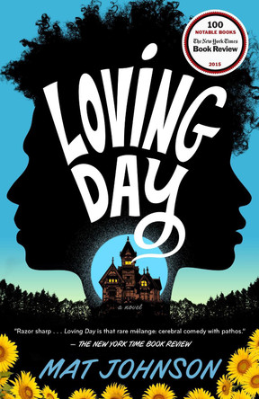Loving Day by Mat Johnson 9780812983661