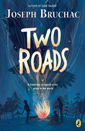 Two Roads by Joseph Bruchac 9780735228870