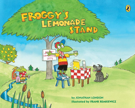 Froggy's Lemonade Stand by Jonathan London 9781101999684