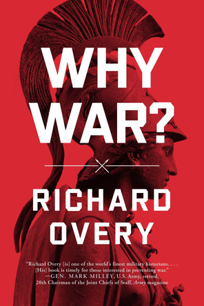 Why War? by Richard Overy 9781324116790