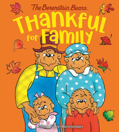 Thankful for Family (Berenstain Bears) by Stan Berenstain 9780593644843