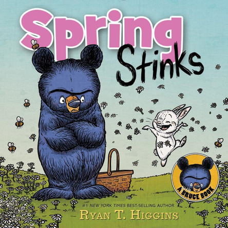 Spring Stinks (a Little Bruce Book) by Ryan T. Higgins 9781368060912