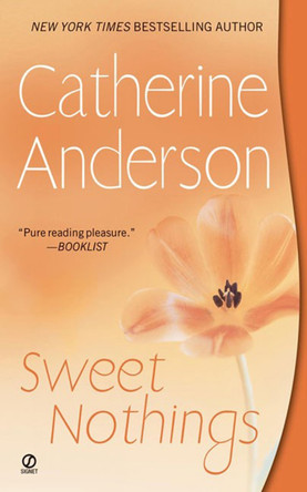 Sweet Nothings by Catherine Anderson 9780451220691