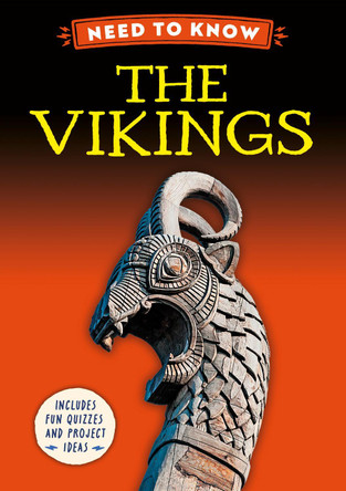 Need to Know: The Vikings by Izzi Howell 9781526331298