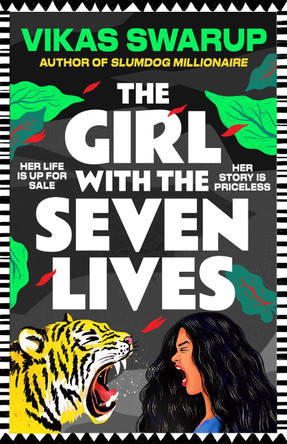 The Girl with the Seven Lives by Vikas Swarup 9781035924653