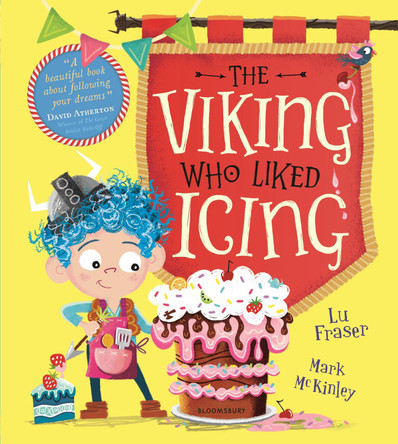 The Viking Who Liked Icing by Lu Fraser