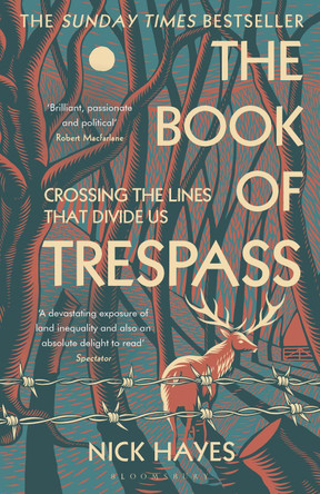 The Book of Trespass: Crossing the Lines that Divide Us by Nick Hayes