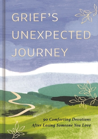 Grief's Unexpected Journey Dayspring 9798886028751