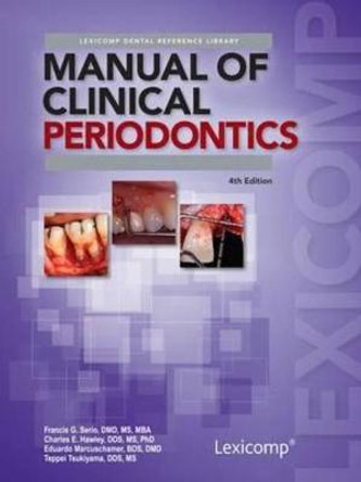 Manual of Clinical Periodontics by Francis G. Serio