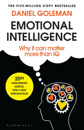 Emotional Intelligence: 25th Anniversary Edition by Daniel Goleman